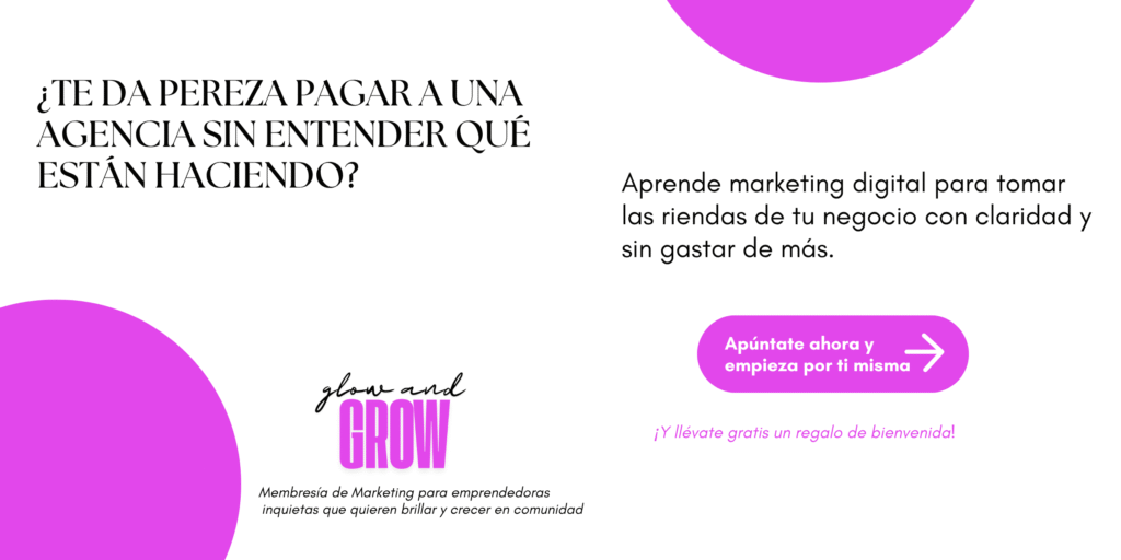 Club de marketing para emprendedoras Glow & Grow